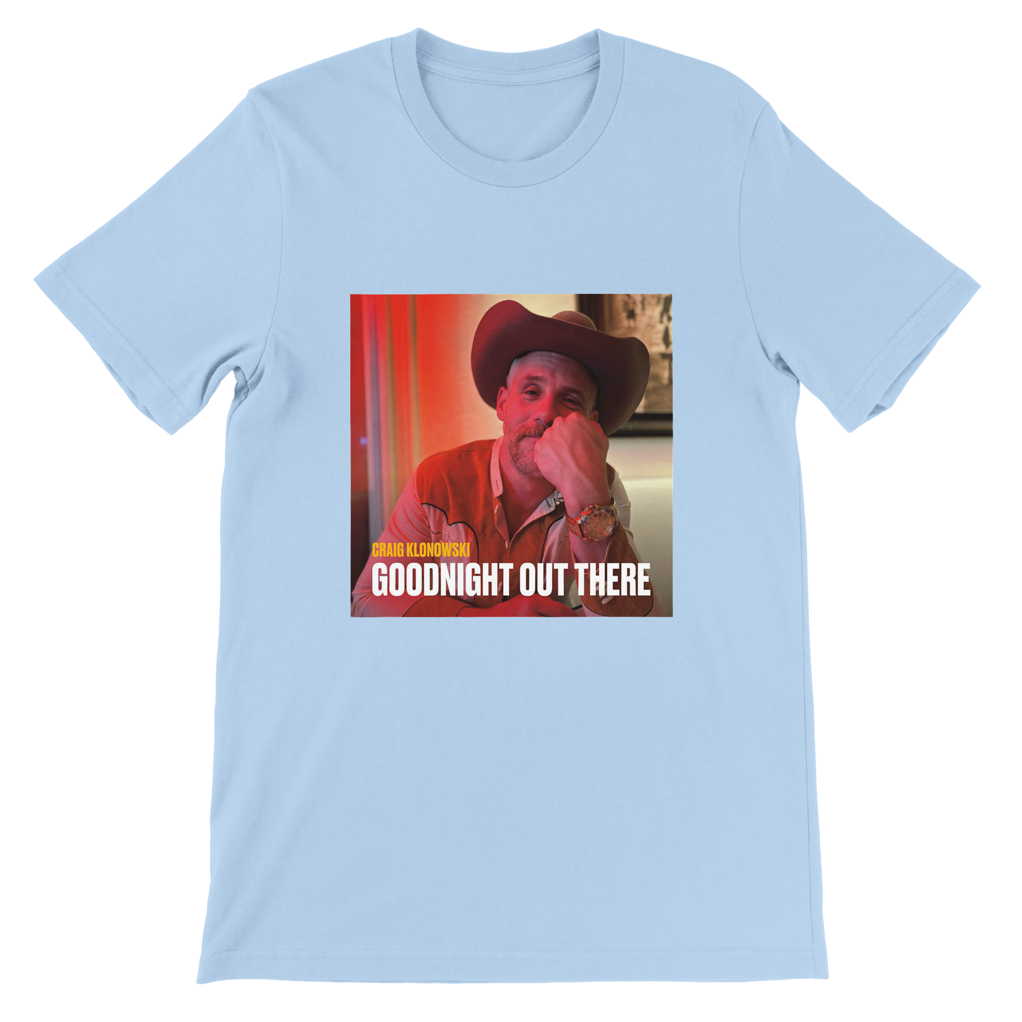 Goodnight Out There - Unisex T-Shirt