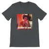 Goodnight Out There - Unisex T-Shirt