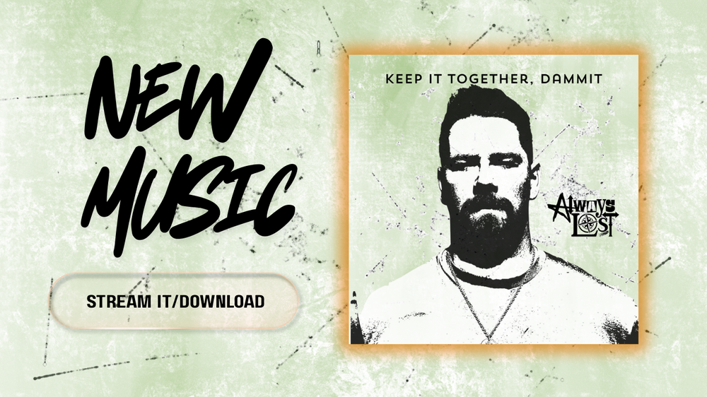 New Music from Always Lost. Link to Stream or Download