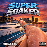 SUPER SOAKER by BRUISER 313