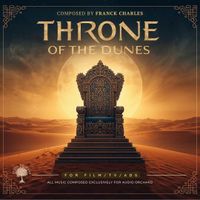 Throne Of The Dunes by Franck C Production 2025