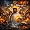 Don't Kill the Messenger - KD
