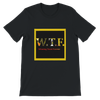 Winning Team Forever (WTF) - Unisex T-Shirt