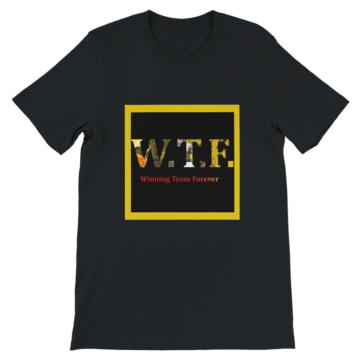 Winning Team Forever (WTF) - Unisex T-Shirt