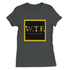 Winning Team Forever (WTF) - Women’s Cut T-Shirt