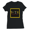 Winning Team Forever (WTF) - Women’s Cut T-Shirt