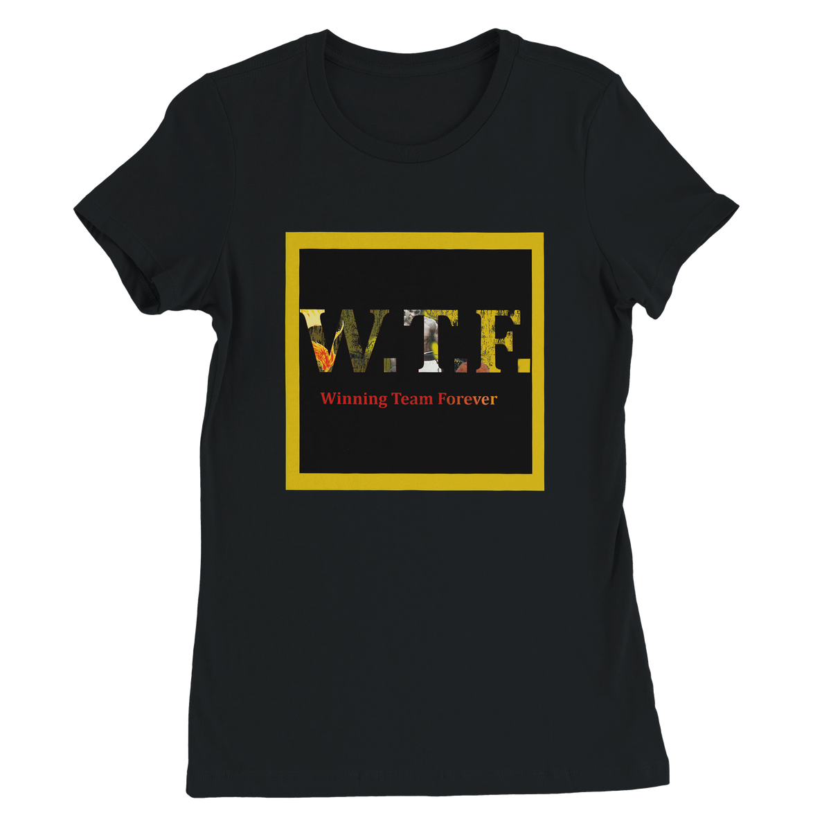 Winning Team Forever (WTF) - Women’s Cut T-Shirt