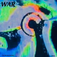 War by Caleb Ransom