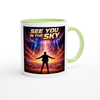 See You In The Sky - Ceramic Mug