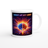 Wake Up My Mind - Ceramic Mug