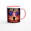 See You In The Sky - Ceramic Mug