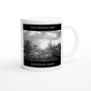 Blowtorched Dreams - Ceramic Mug