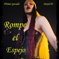 Rompe el espejo by Adrestine Veil