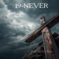 The Most High by 19-NEVER