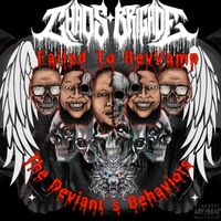 Failed To ReVamp The Deviant’s Behaviors by Chaos Brigade