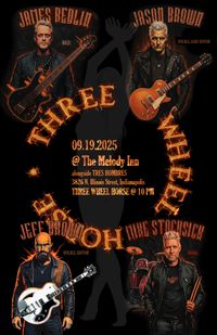 THREE WHEEL HORSE with Tres Hombres