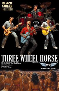 THREE WHEEL HORSE with Wayward Pilot