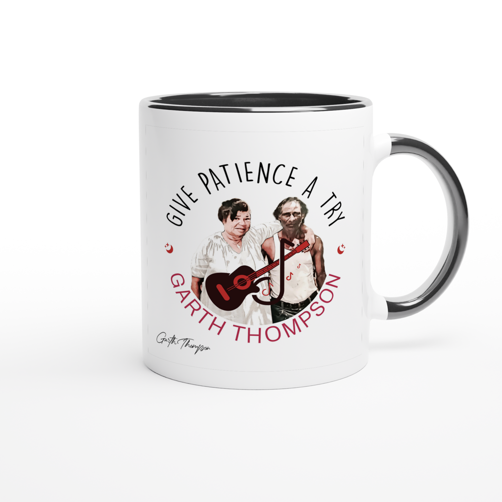 Give Patience A try - Ceramic Mug