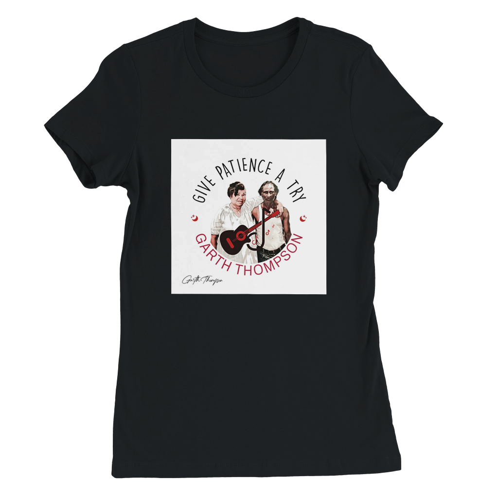 Give Patience A try - Women’s Cut T-Shirt