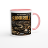 Bankroll - Ceramic Mug
