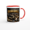 Bankroll - Ceramic Mug