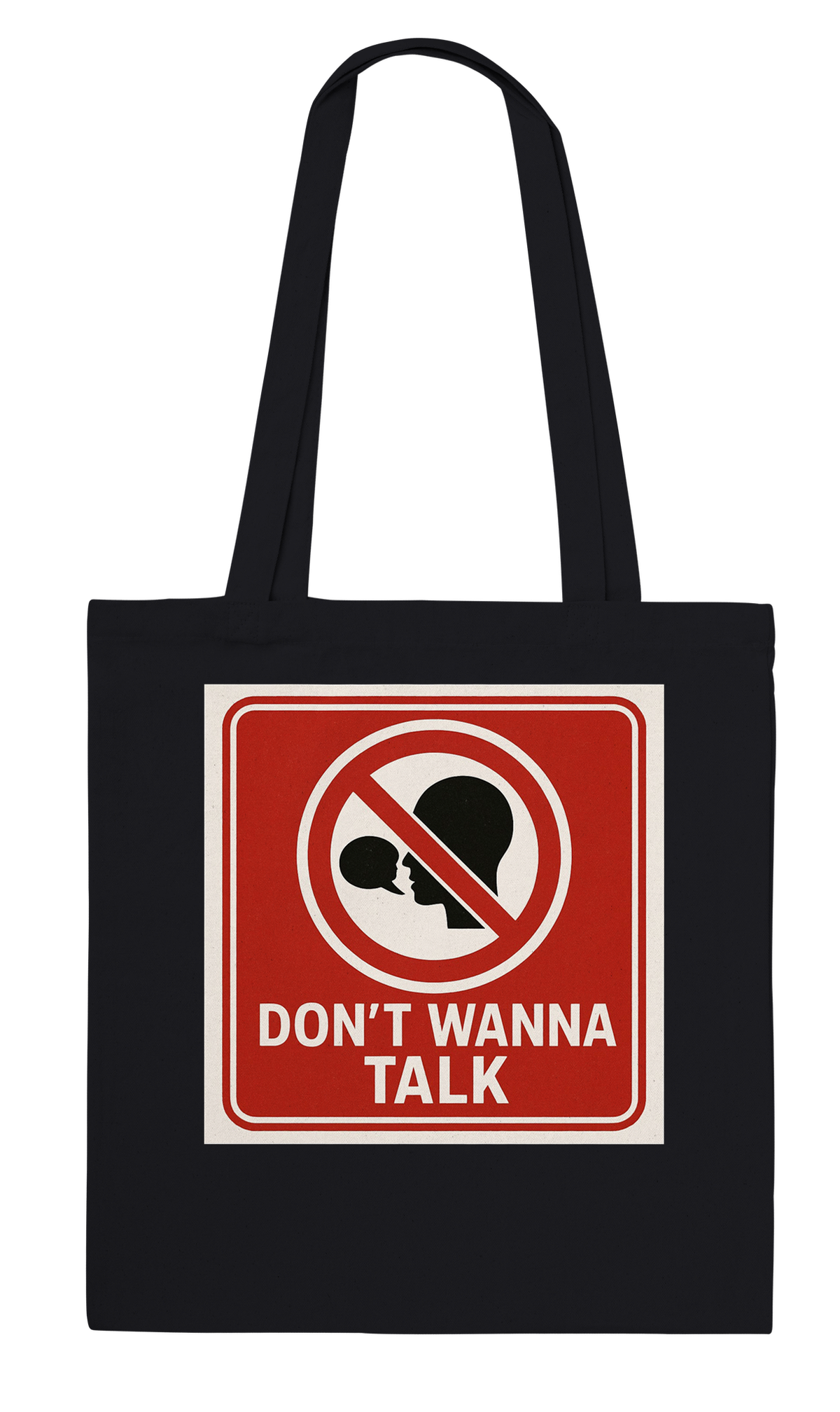 Dont Wanna Talk - Tote bag