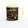 Bankroll - Ceramic Mug