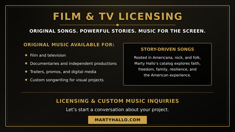 Film and TV licensing services from songwriter and producer Marty Hallo, featuring original story-driven music for film, television, documentaries, trailers, and custom projects.