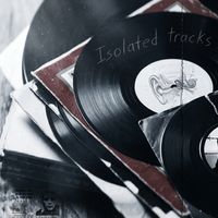 Isolated tracks II by post-punk'er
