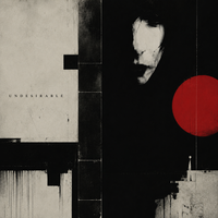 Undesirable ( maxi single) by post-punk'er