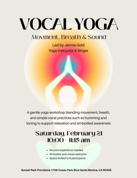 Vocal Yoga: Movement, Breath & Sound