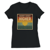 Higher - Women’s Cut T-Shirt