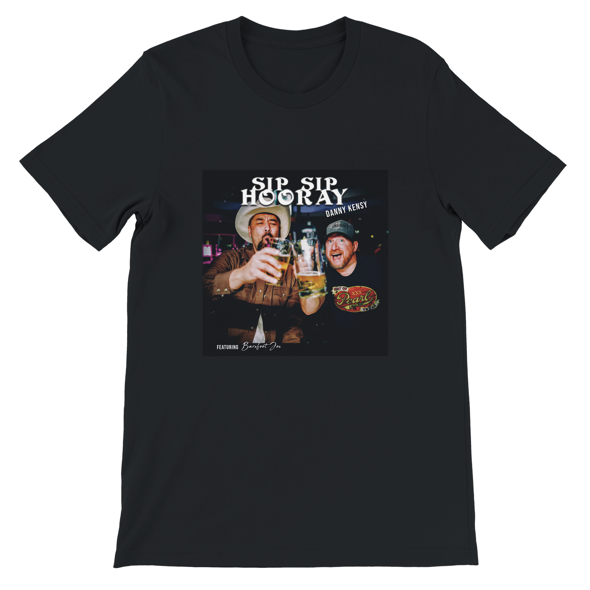Sip Sip Hooray (feat. Barefoot Joe) - Unisex T-Shirt