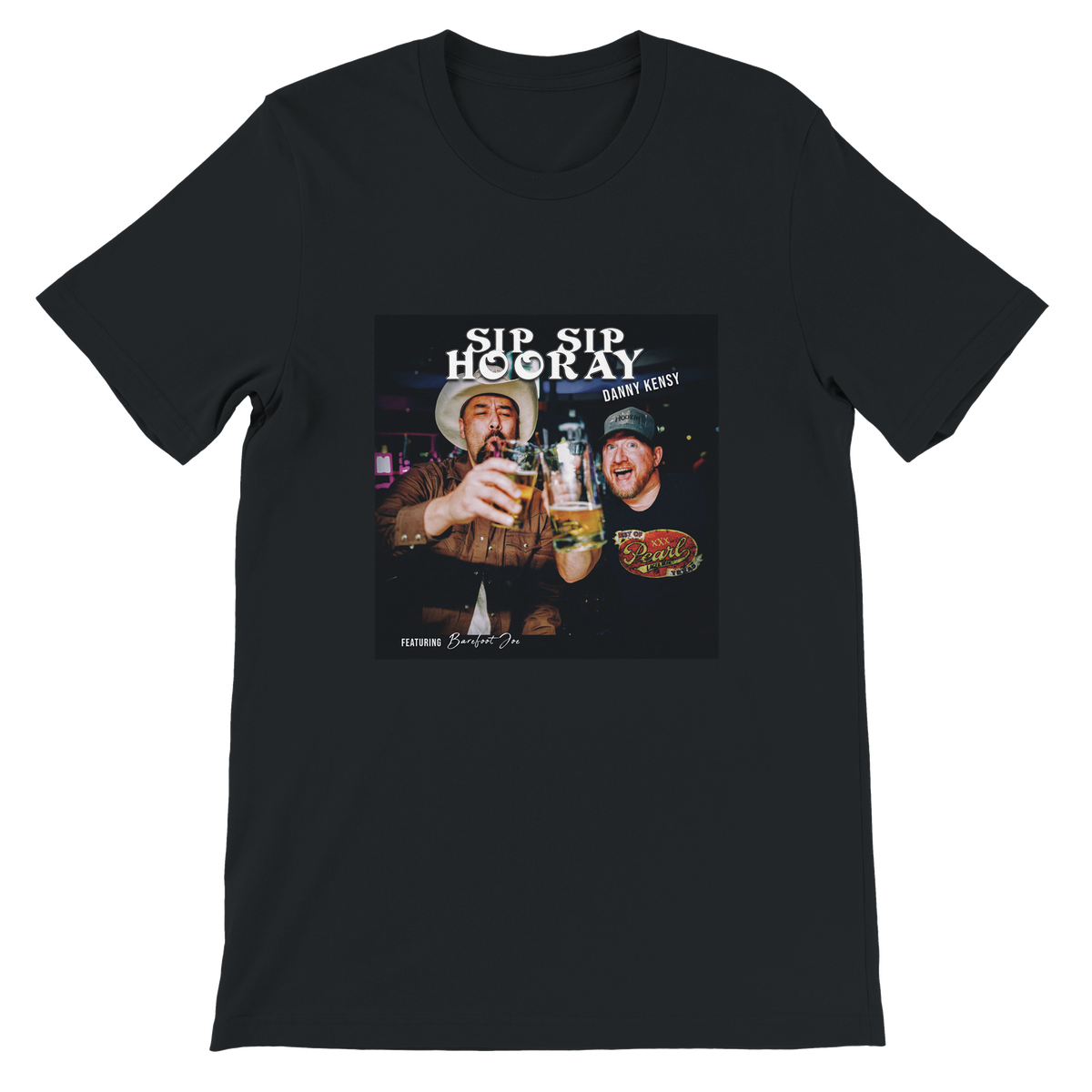 Sip Sip Hooray (feat. Barefoot Joe) - Unisex T-Shirt