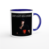 God's Got His Cowboy - Ceramic Mug