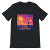 Feel Your Emotions - Unisex T-Shirt