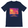 Feel Your Emotions - Unisex T-Shirt