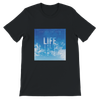 LIFE (Lyrics Intended For Everyone) - Unisex T-Shirt