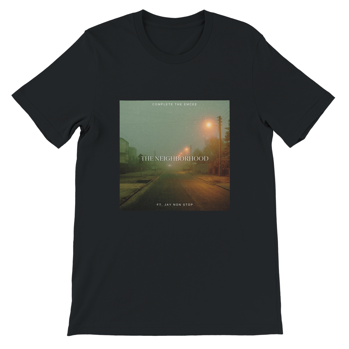 The Neighborhood (feat. Jay Non Stop) - Unisex T-Shirt