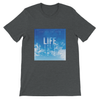 LIFE (Lyrics Intended For Everyone) - Unisex T-Shirt