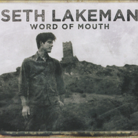 Word of Mouth by Seth Lakeman
