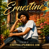 Ernestine  by Jerry Phillips Jr - writer / producer