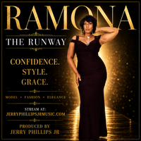 Ramona (The Runway) by Jerry Phillips Jr (Featuring A Great Singer)