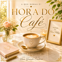 Hora do café by Jerry Phillips Jr.(Featuring A Great Singer)