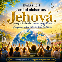 Cantad alabanzas a Jehová by Jerry Phillips Jr