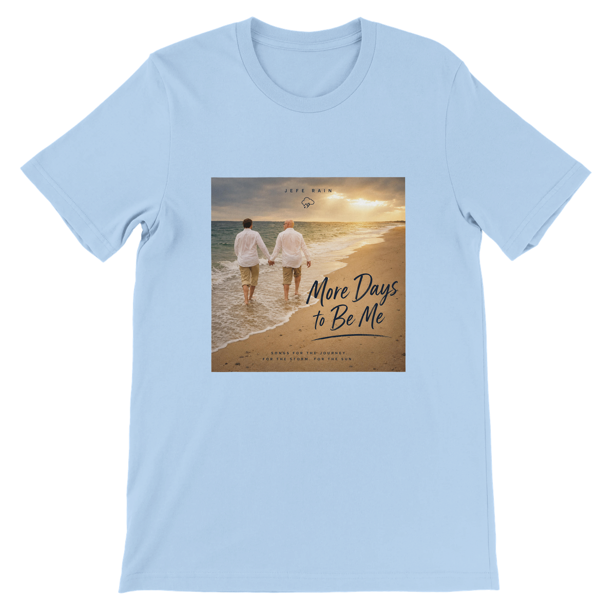 More Days to Be Me - Unisex T-Shirt