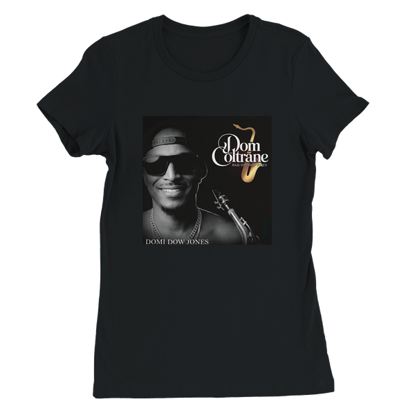 Dom Coltrane - Women’s Cut T-Shirt