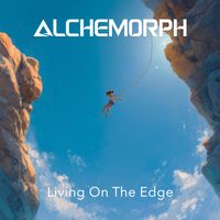 Living On The Edge by Alchemorph