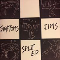 Split EP by JIMS / Symptoms