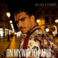 On My Way To Paris by Juan Loiré